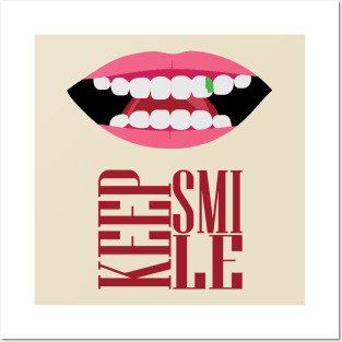 keep smile Posters and Art